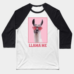 Llama Me Baseball T-Shirt